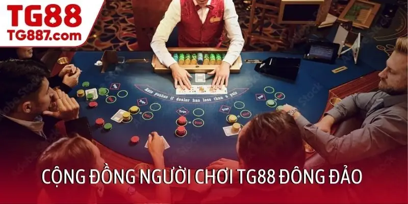 Cộng đồng người chơi TG88 đông đảo