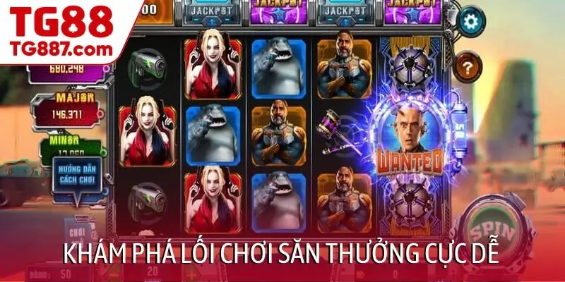 Khám phá lối chơi săn thưởng cực dễ