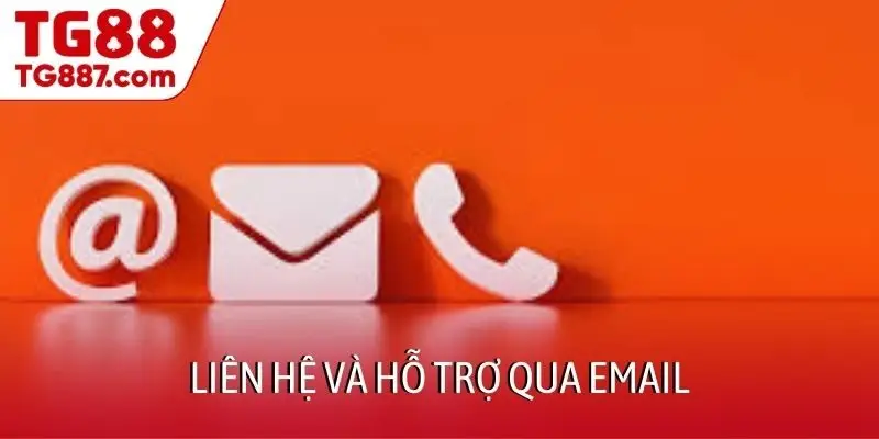 Liên hệ và hỗ trợ qua email