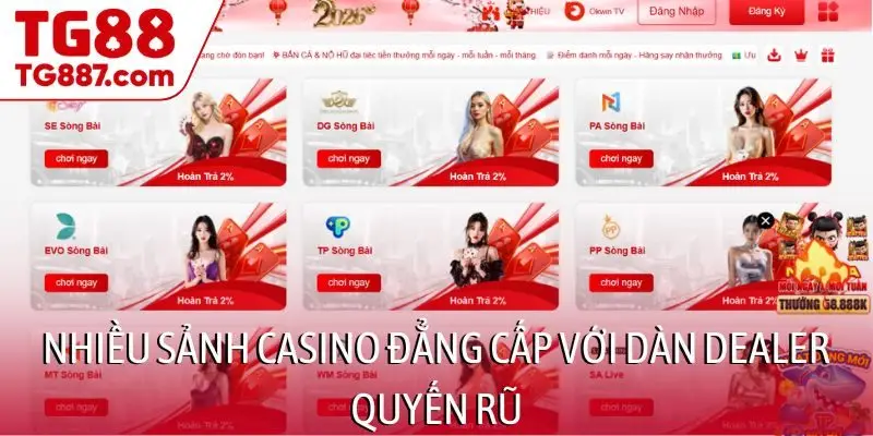 nhiều sảnh casino đẳng cấp với dàn dealer quyến rũ