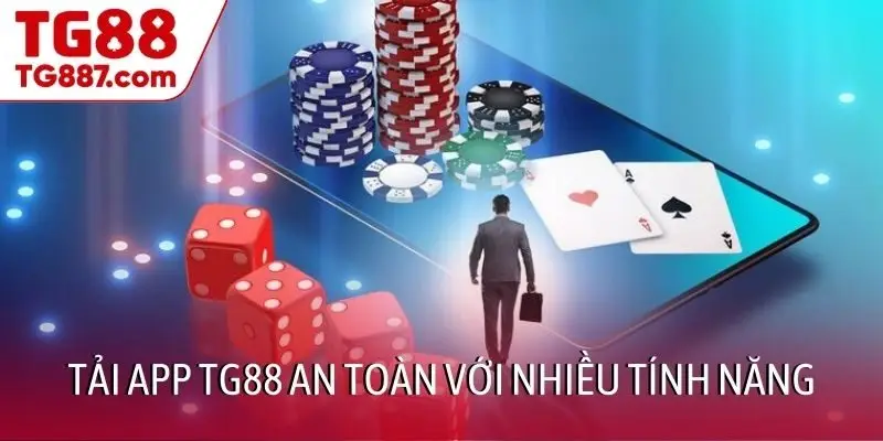 Tải app TG88 an toàn với nhiều tính năng